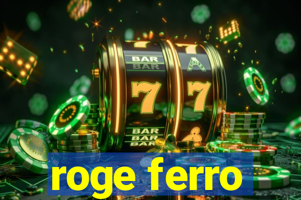 roge ferro